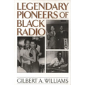 Legendary Pioneers of Black Radio