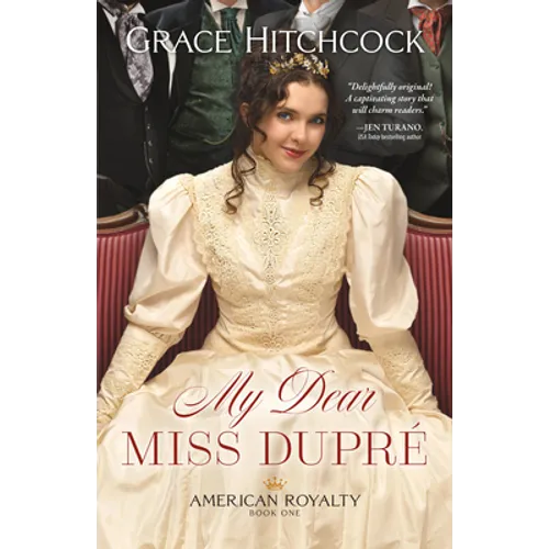 My Dear Miss Dupré