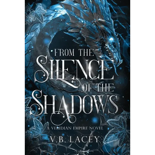 From the Silence of the Shadows