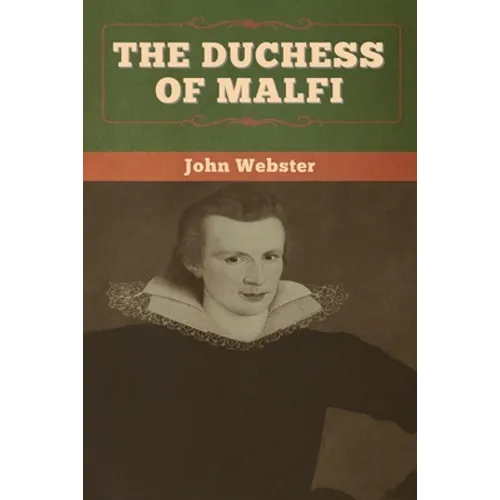 The Duchess of Malfi