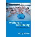 Welfare and Well-Being: Social Value in Public Policy