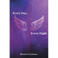 Every Day, Every Night
