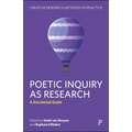 Poetic Inquiry as Research: A Decolonial Guide