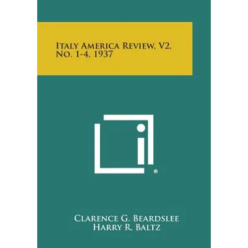 Italy America Review, V2, No. 1-4, 1937