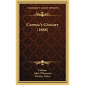 Cormac's Glossary (1868)