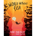 World Without Fish