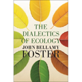 The Dialectics of Ecology: Socalism and Nature