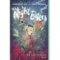 The Night Eaters #1: She Eats the Night: A Graphic Novel Volume 1