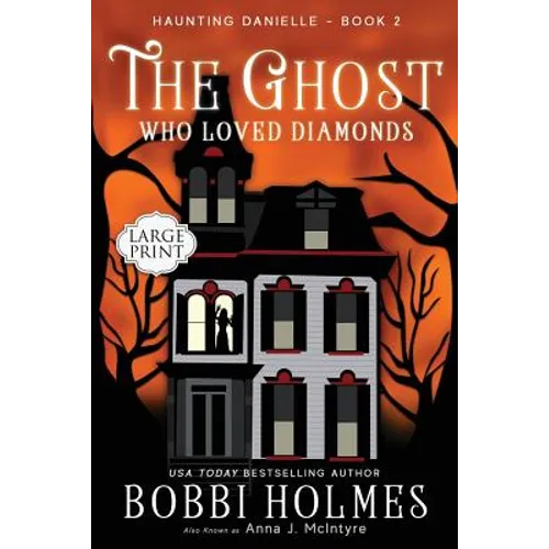 The Ghost Who Loved Diamonds