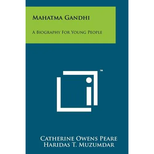 Mahatma Gandhi: A Biography for Young People
