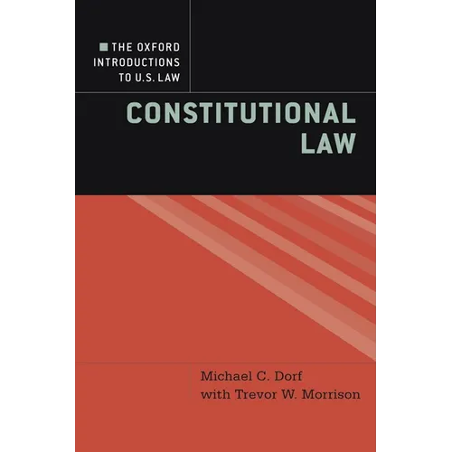 Oxford Introductions to U.S. Law: Constitutional Law