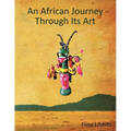An African Journey Through Its Art