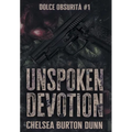 Unspoken Devotion