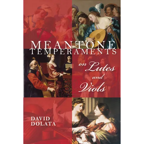 Meantone Temperaments on Lutes and Viols