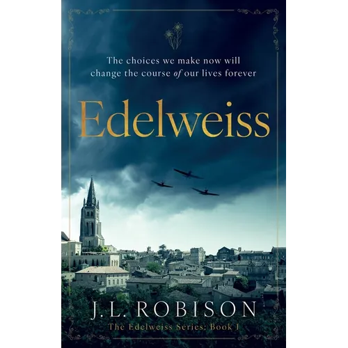 Edelweiss: Edelweiss Series Book 1