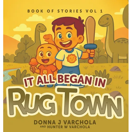 Book of Stories, Volume 1: It All Began in Rug Town