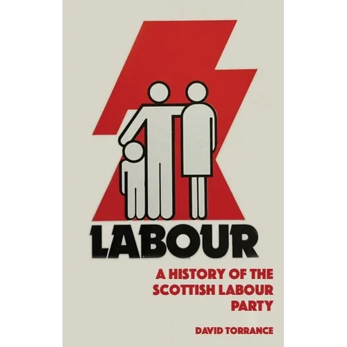 A History of the Scottish Labour Party