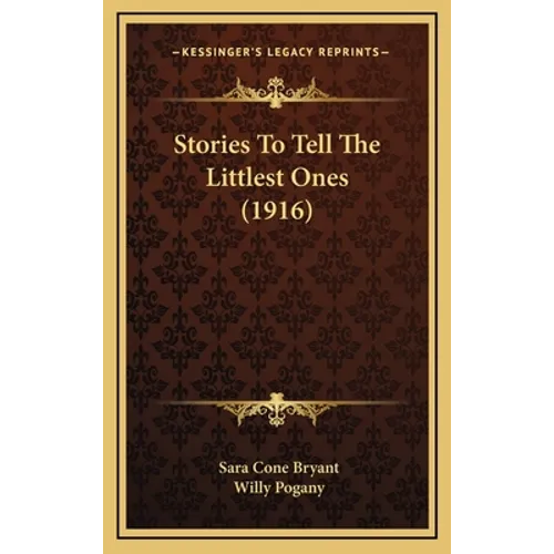 Stories To Tell The Littlest Ones (1916)