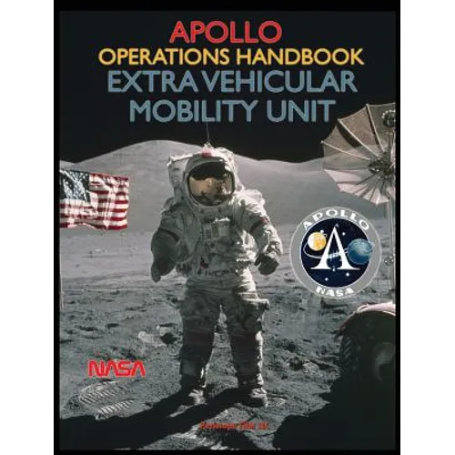 Apollo Operations Handbook Extra Vehicular Mobility Unit