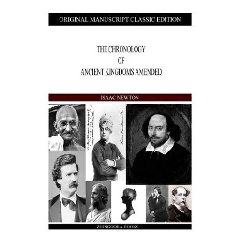 The Chronology Of Ancient Kingdoms Amended