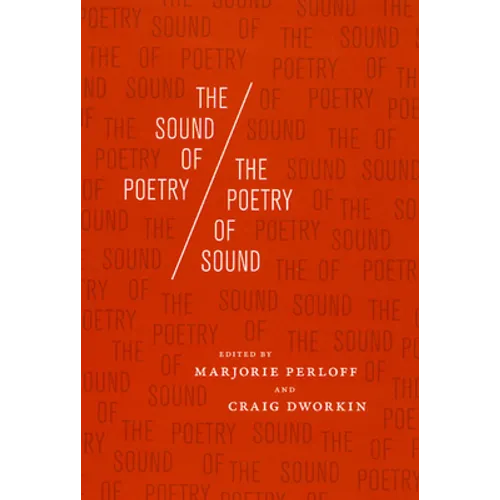 The Sound of Poetry/The Poetry of Sound