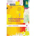 Postmodern Theology: A Biopic