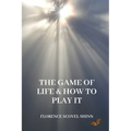 The Game of Life and How to Play It