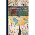 Living Religions Of The World