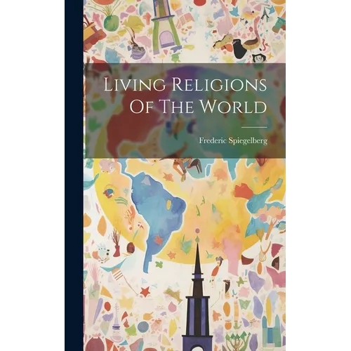 Living Religions Of The World