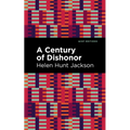 A Century of Dishonor