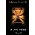 A Look Within, Vol. III