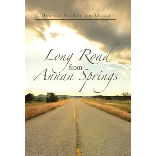 Long Road from Annan Springs
