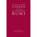 Signs of the Unseen: The Discourses of Jalaluddin Rumi