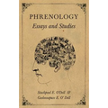 Phrenology - Essays and Studies