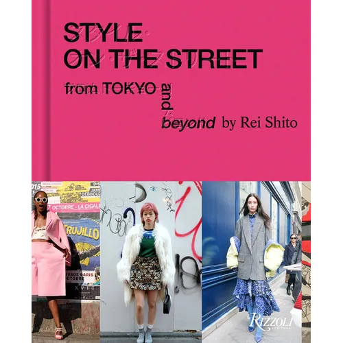 Style on the Street: From Tokyo and Beyond
