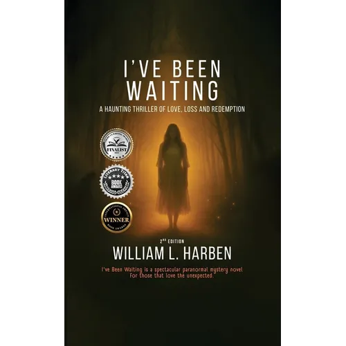 I've Been Waiting: A Haunting Thriller of love, loss and Redemption