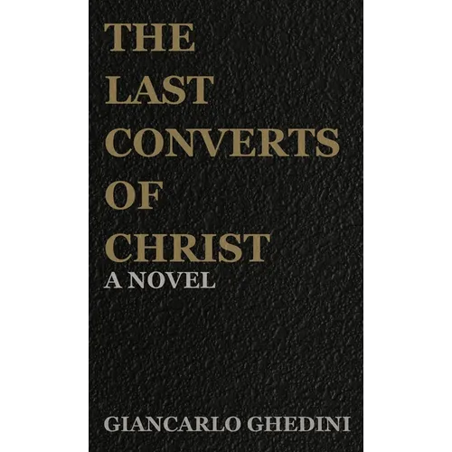 The Last Converts of Christ