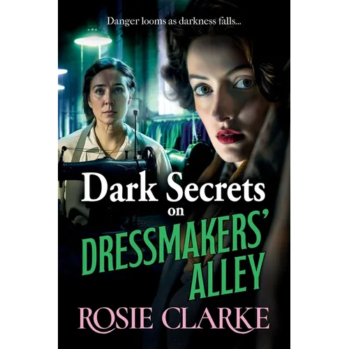 Dark Secrets on Dressmakers' Alley
