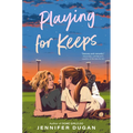 Playing for Keeps