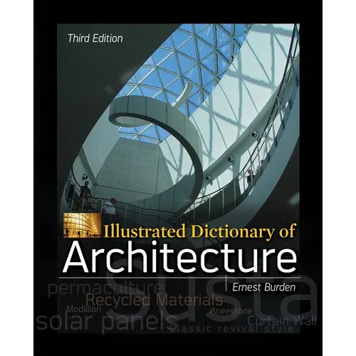 Illustrated Dictionary of Architecture, Third Edition