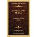 The Physicians Of Myddvai: Meddygon Myddfai (1861)