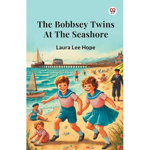 The Bobbsey Twins At The Seashore