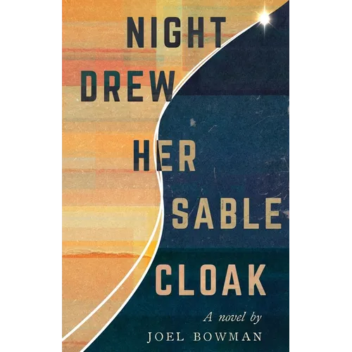 Night Drew Her Sable Cloak