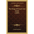 The Kings Of Israel And Judah (1889)