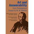 Art and Answerability: Early Philosophical Essays
