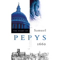 The Diary of Samuel Pepys: Volume I - 1660