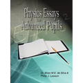 Physics Essays for Advanced Pupils