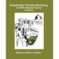 Automotive Trouble Shooting For WW2 Wheeled Vehicles