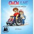 ChiChi & Me: Extra-ordinarily different