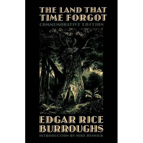 The Land That Time Forgot